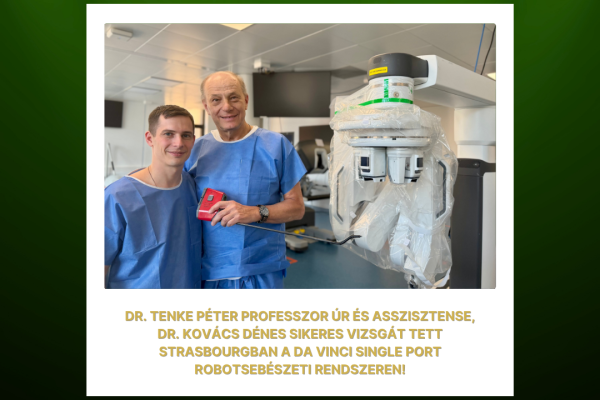 Dr. Tenke Péter professzor úr és asszisztense, Dr. Kovács Dénes