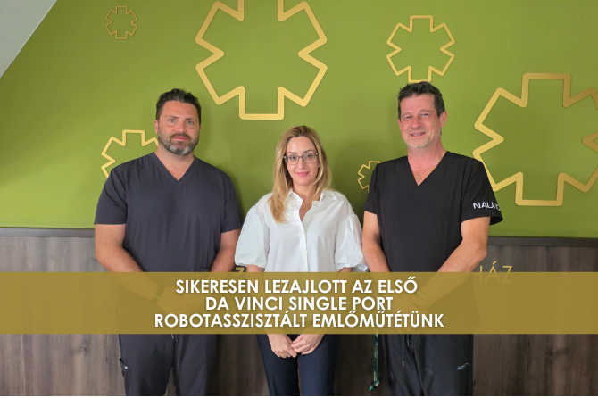 Elvégeztük a régió legelső da Vinci Single Port robotasszisztált emlőműtétjét